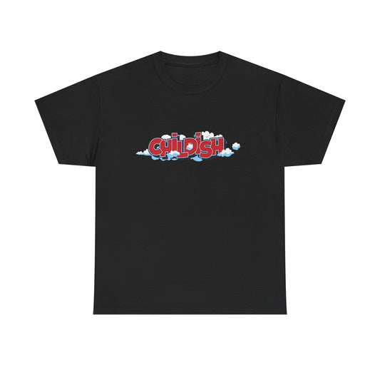 Childish T Shirt Graphic Unisex Heavy Cotton Tee NEW GIFT