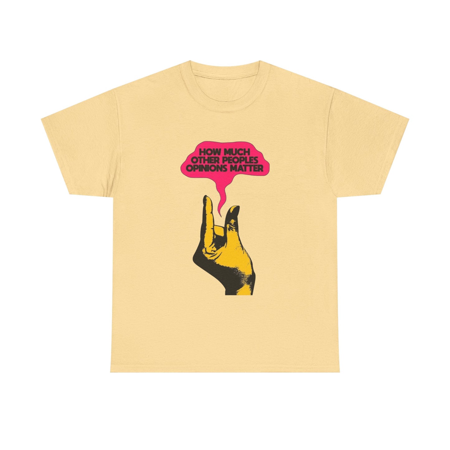 People's Opinions Don't Matter Graphic T-Shirt Comfy Cotton Tee Brand NEW