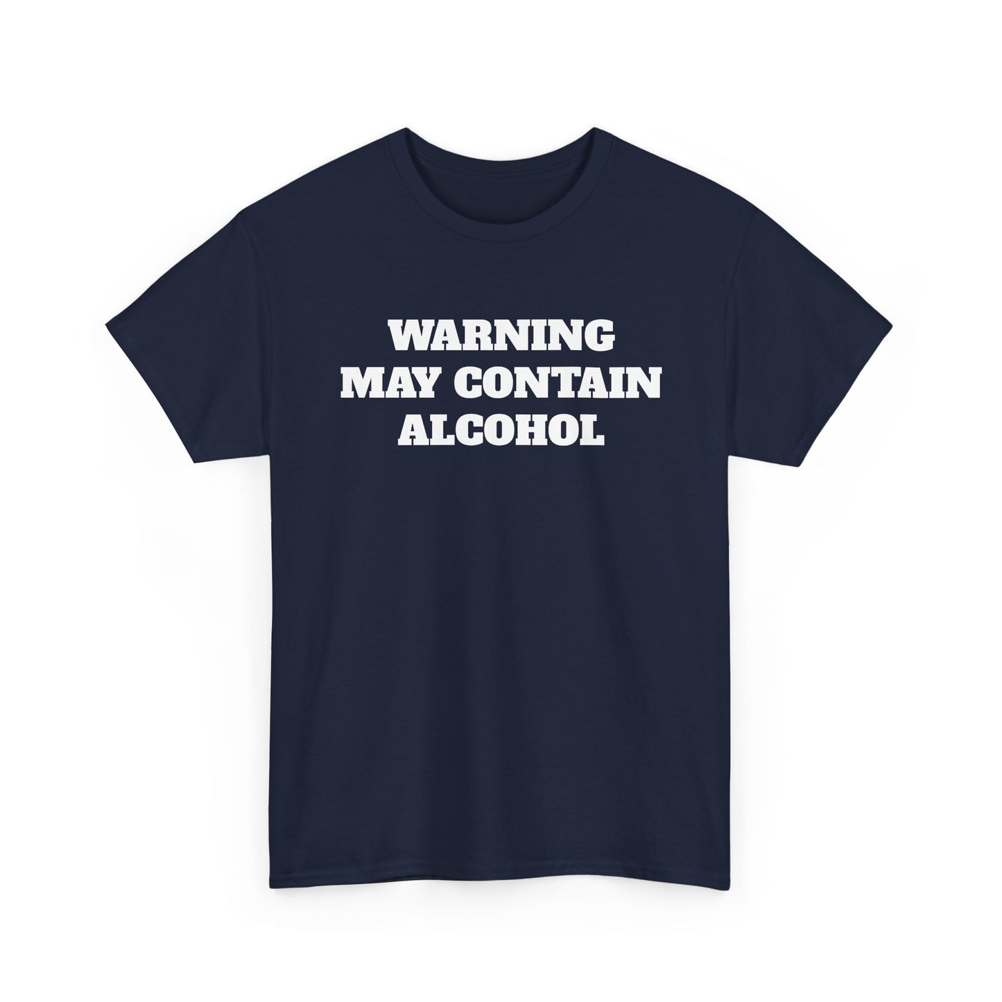 Funny May Contain Alcohol T-shirt comedy graphic party gift Unisex Heavy Cotton