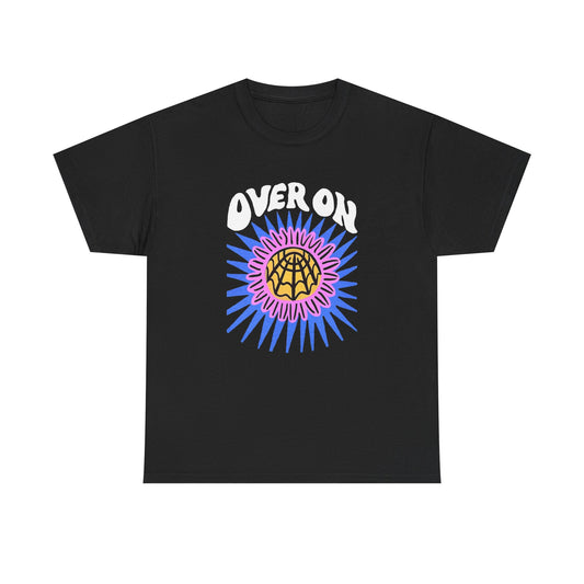 Over On Graphic T Shirt NEW Adult Tee