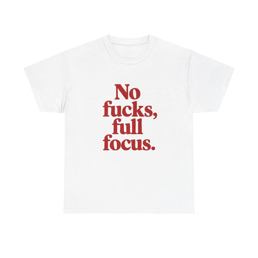 Full Focus Motivation Graphic T Shirt NEW ADULT Unisex Heavy Cotton Tee