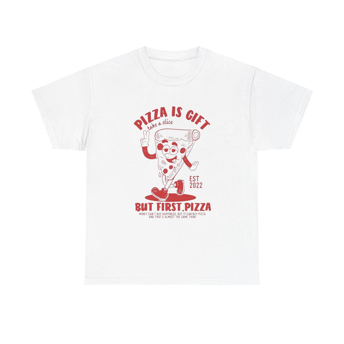 Pizza Is A Gift Grab A Slice T Shirt Unisex Heavy Cotton Tee