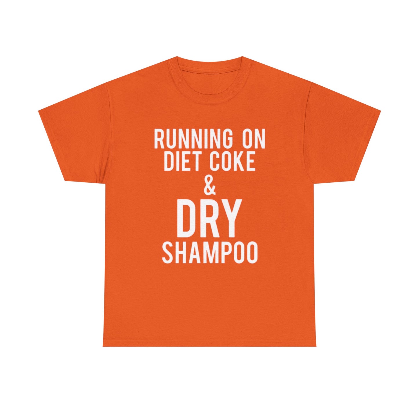 Diet Coke And Dry Shampoo Shirt Funny Mom Jokes Tik Tok Unisex Heavy Cotton Tee