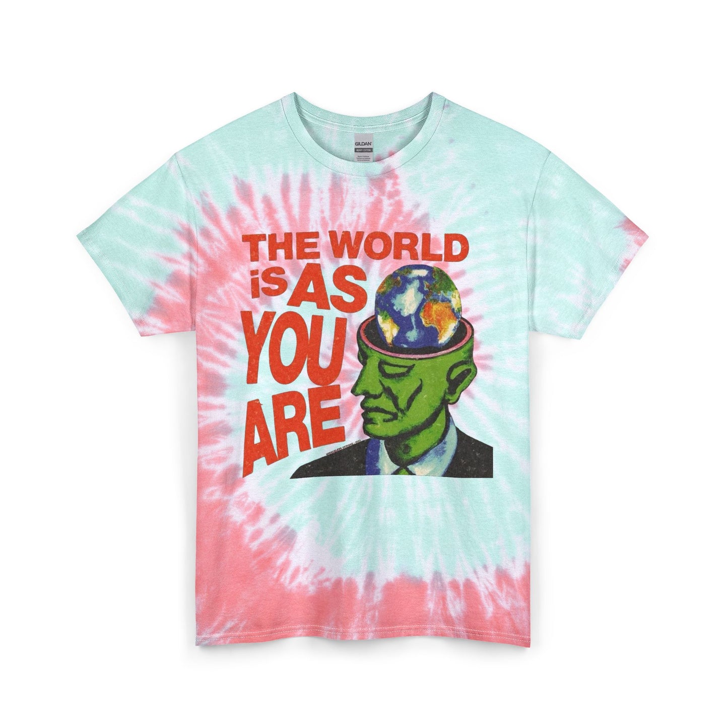 The World Is As You Are Art Graphic T Shirt  Unisex Tie Dye Cotton Tee