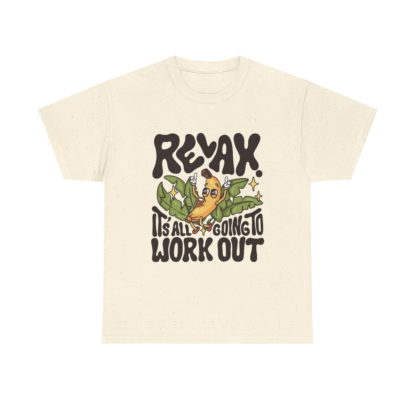 Relax Its Going To Work Out Graphic T Shirt NEW ADULT Tee