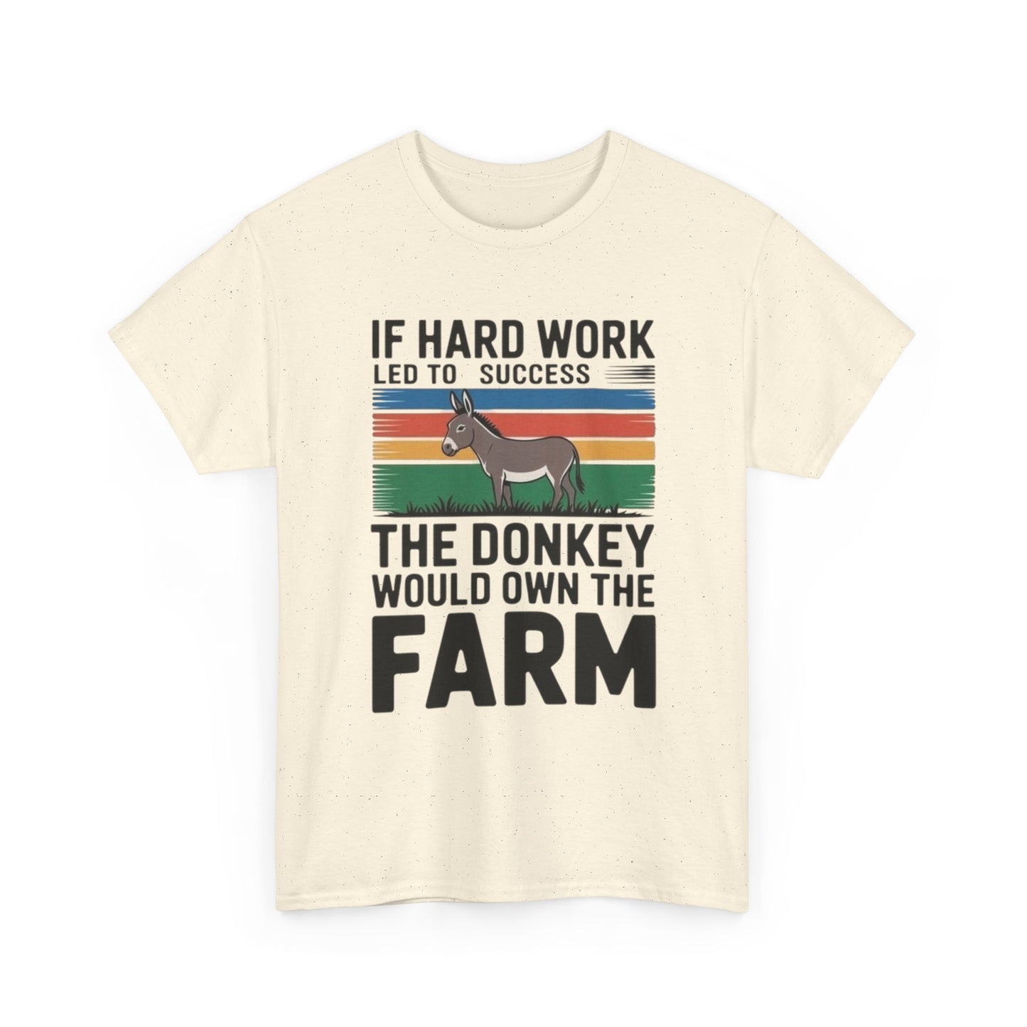 If Hard Work Led To Success T Shirt
