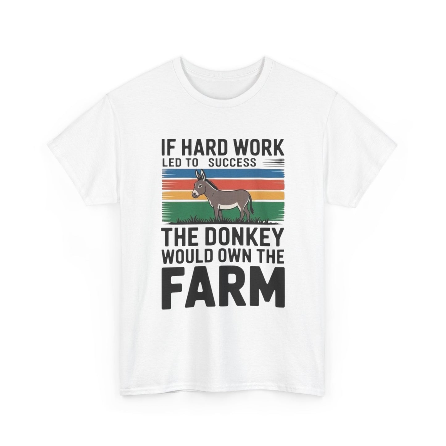 If Hard Work Led To Success T Shirt