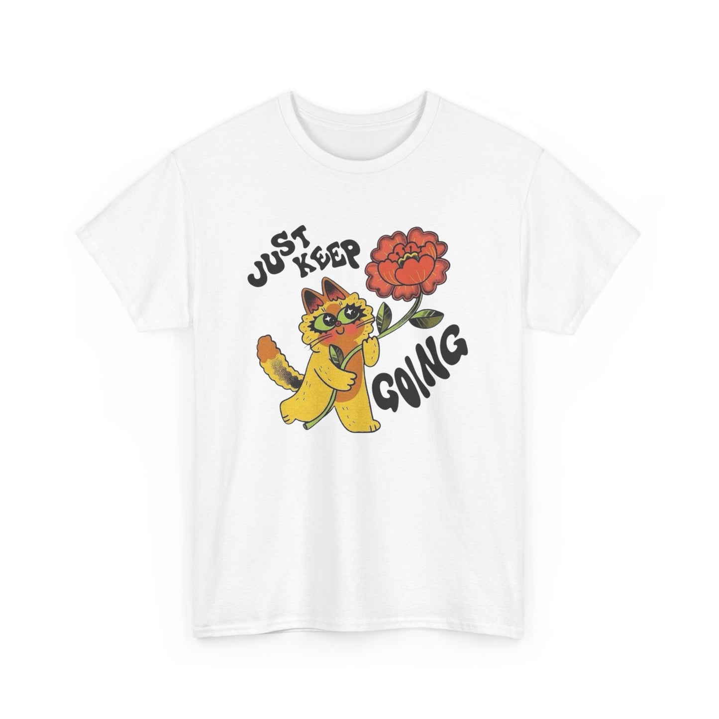 Just Keep Going T Shirt Unisex Heavy Cotton Tee
