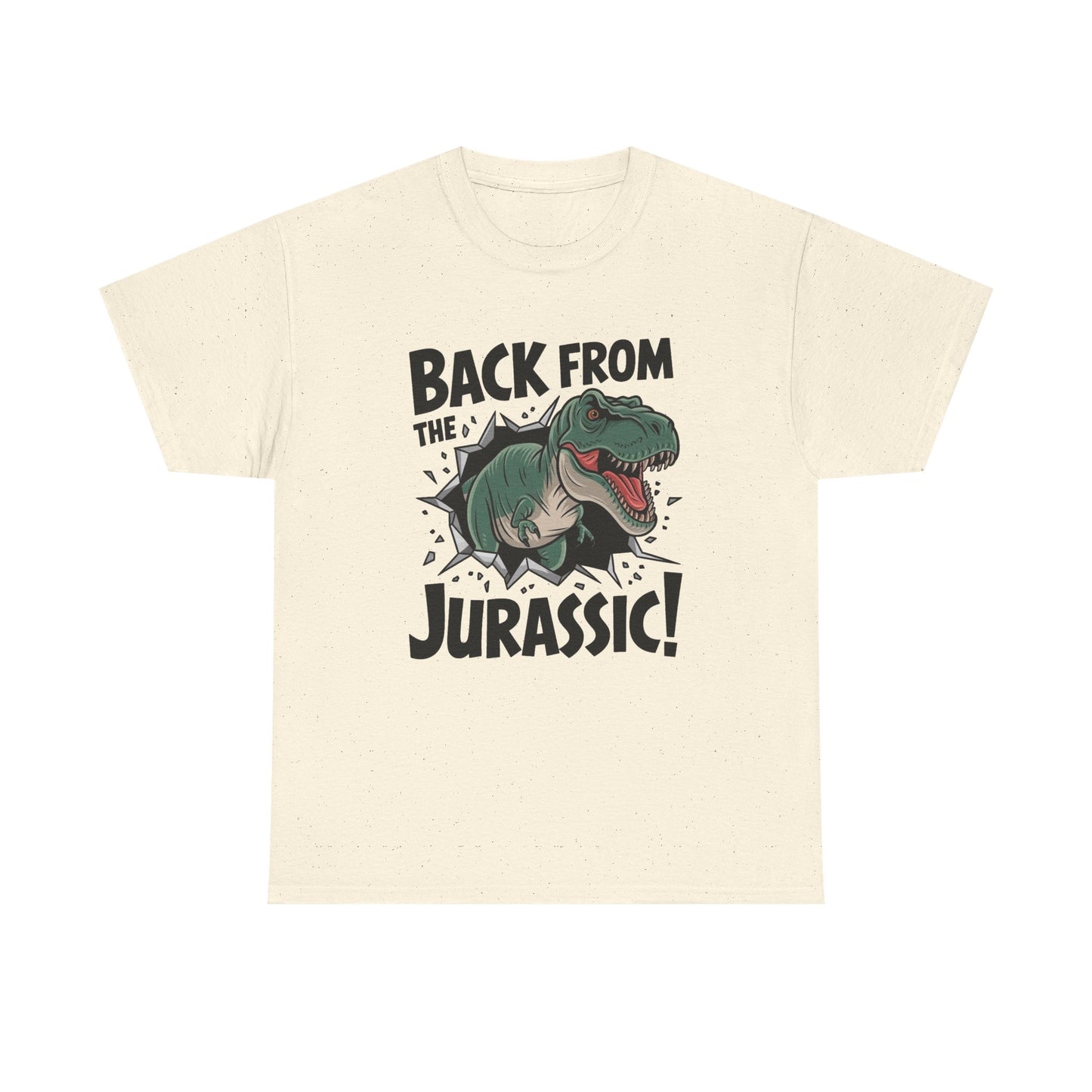 Back From The Jurassic Graphic T Shirt Unisex Heavy Cotton Tee