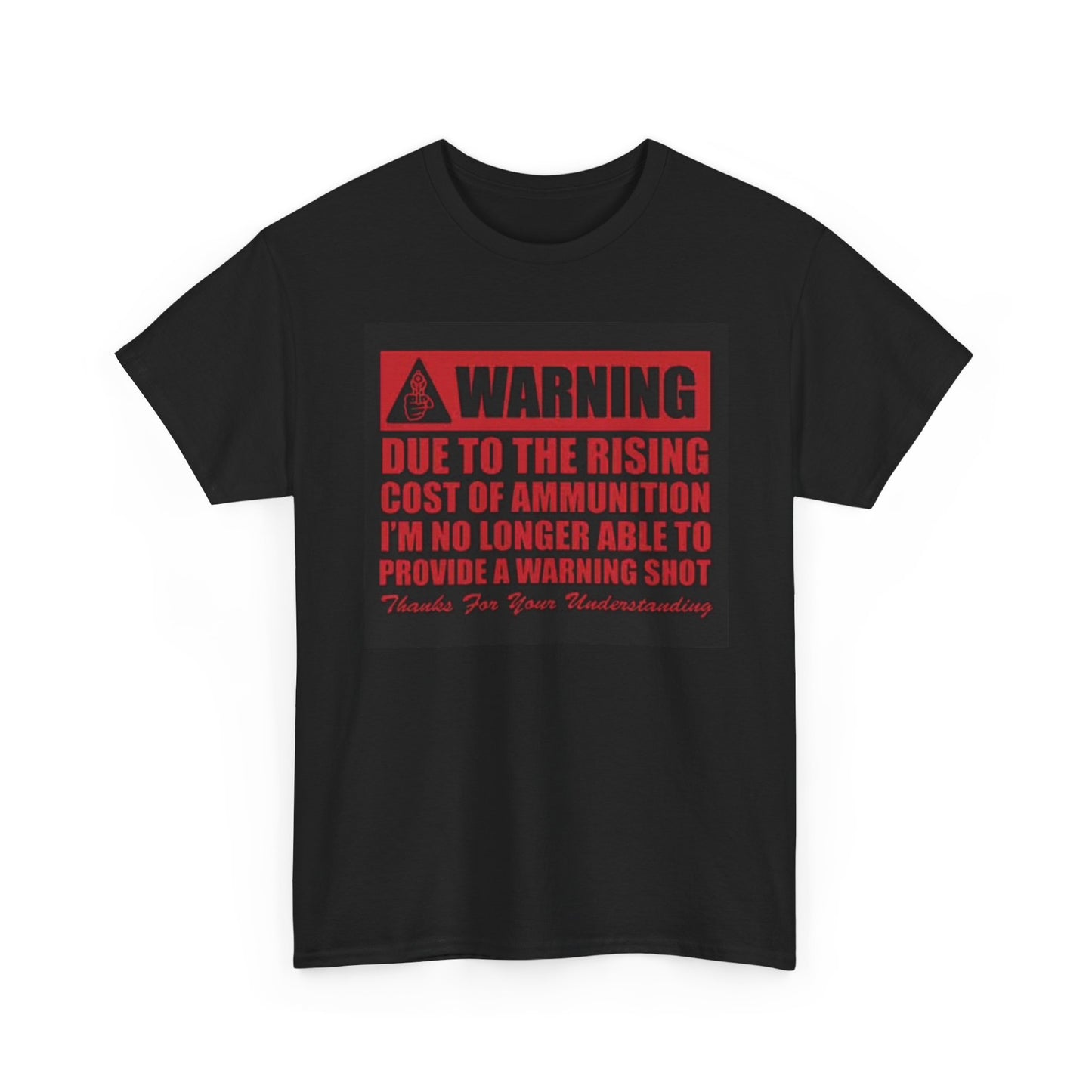 No Warning Shots T Shirt Funny Gun Graphic Unisex Heavy Cotton Tee