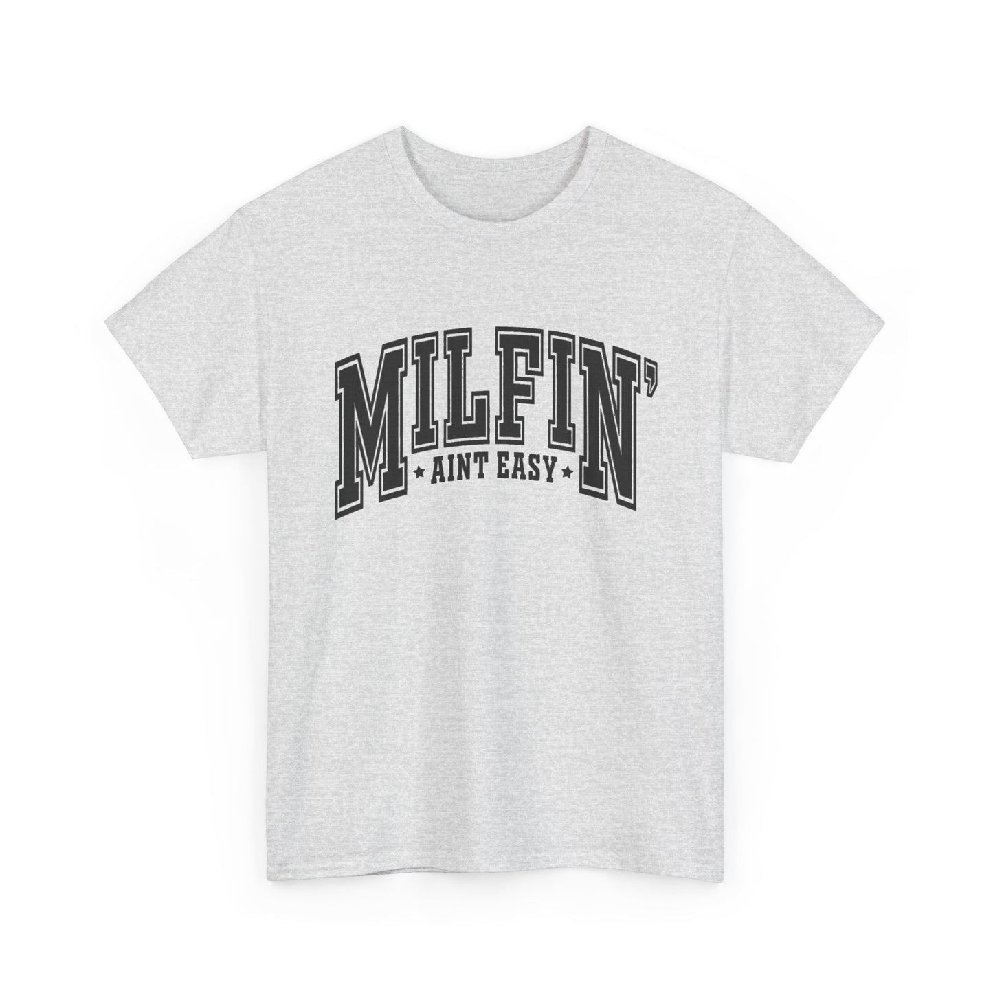 Milfin Aint Easy Funny Milf Jokes Graphic T Shirt NEW ADULT