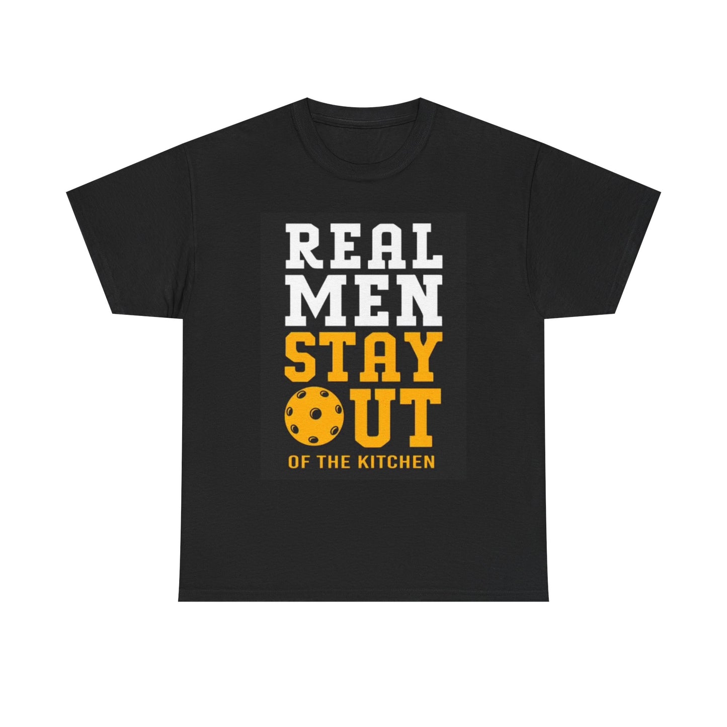 Real Men Stay Out Of The Kitchen Shirt Funny Golf Wife Gift Unisex Heavy Cotton