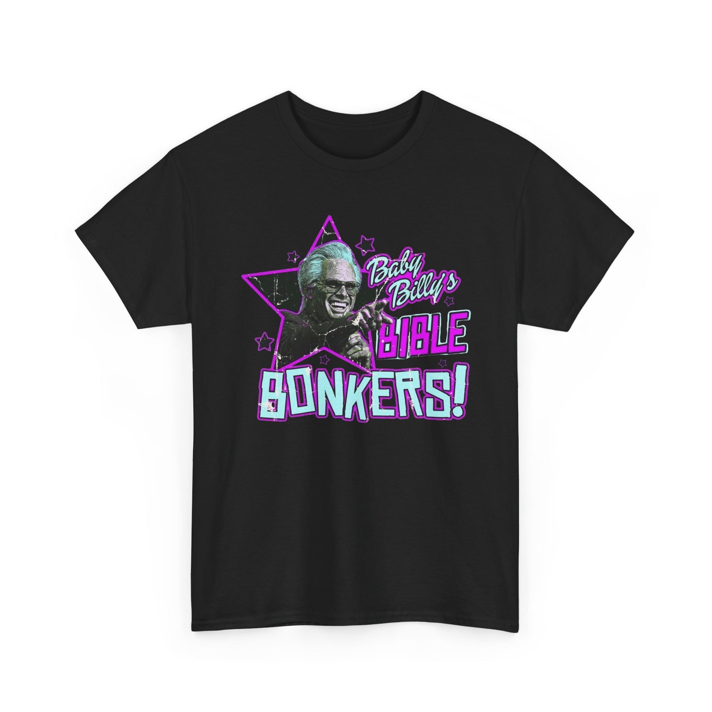 Baby Billy Bible Bonkers Hilarious Graphic T Shirt NEW ADULT Unisex Heavy Cotton