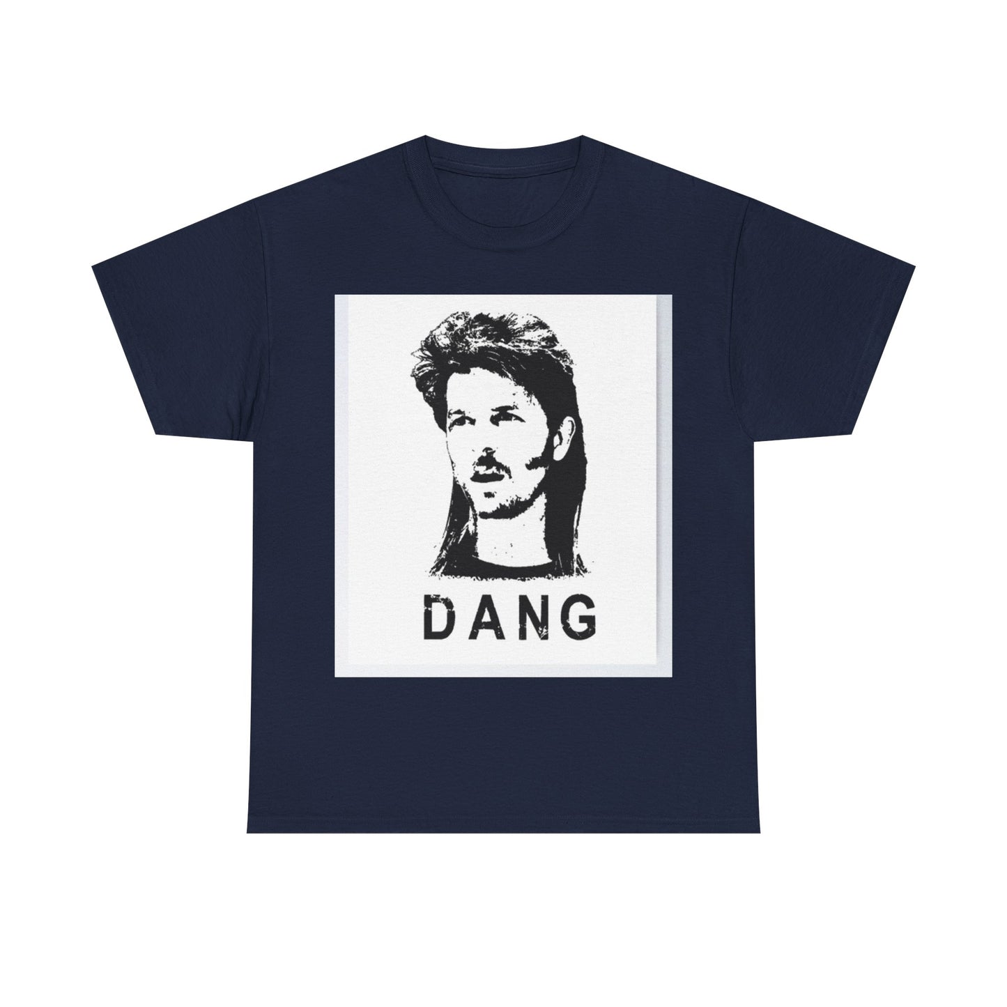 Joe Dirt Dang Graphic T Shirt Funny Movie Poster Unisex Heavy Cotton Tee