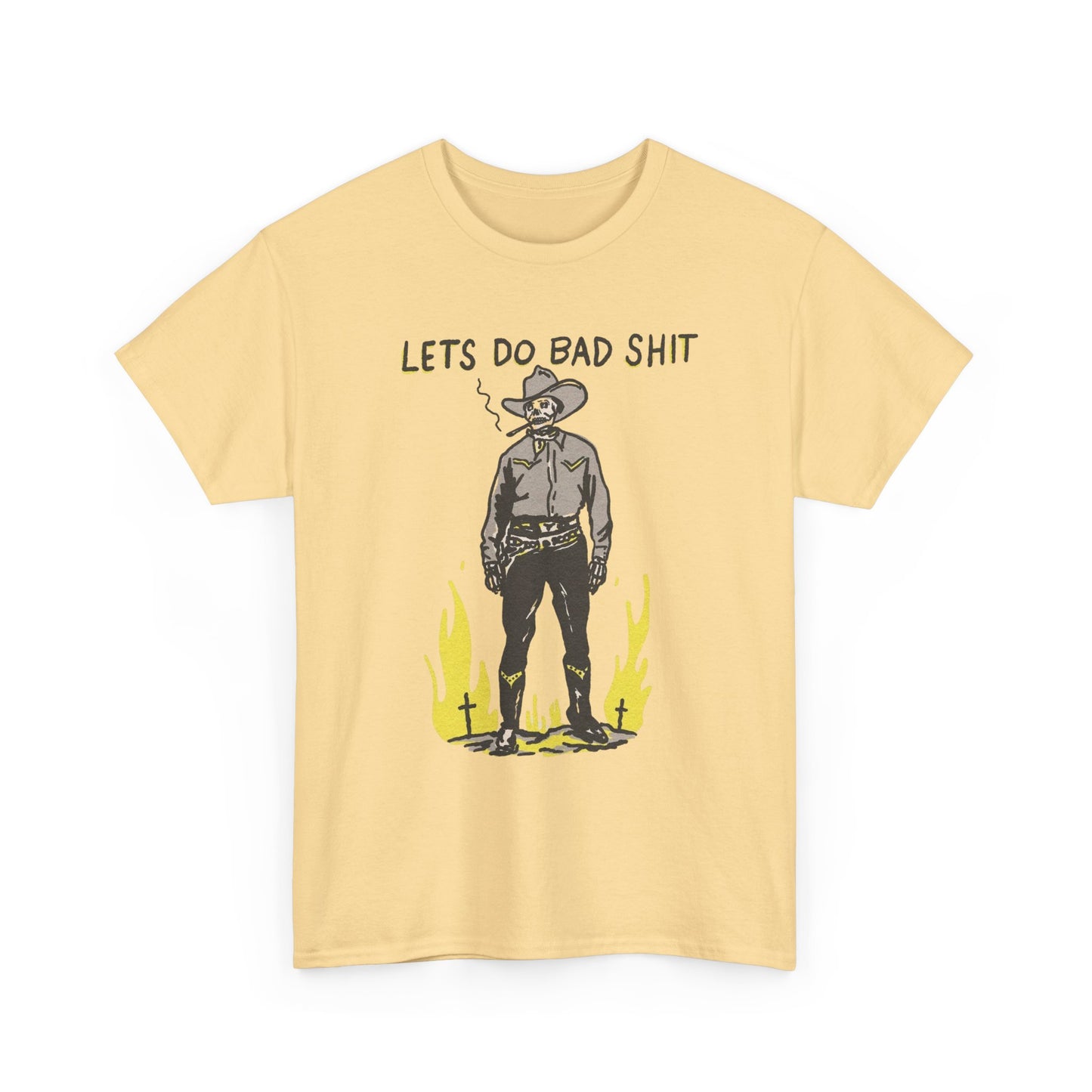 Lets Do Bad Things Funny Cowboy Graphic T Shirt Unisex Heavy Cotton Tee