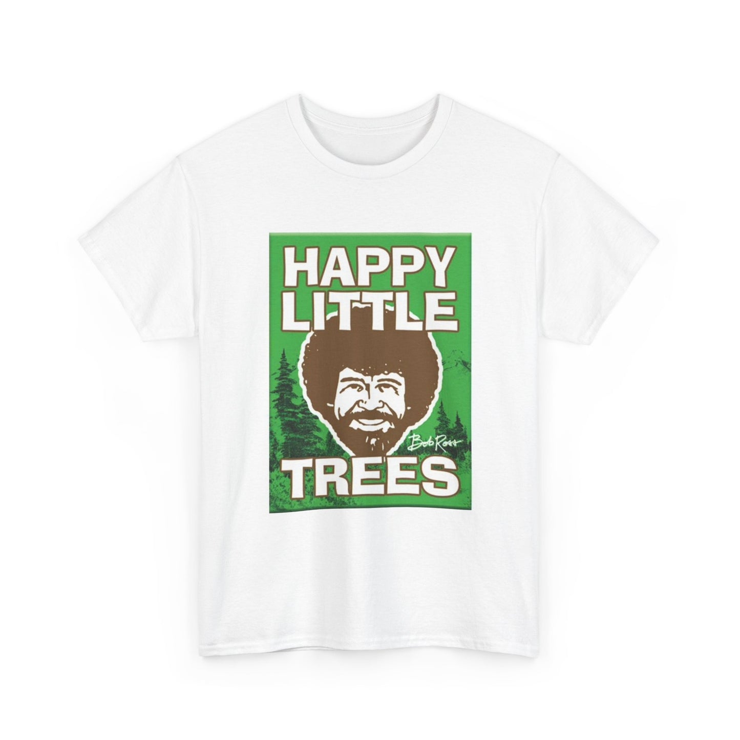 Bob Ross Tshirt Funny Happy Little Trees Painting Unisex Heavy Cotton Tee