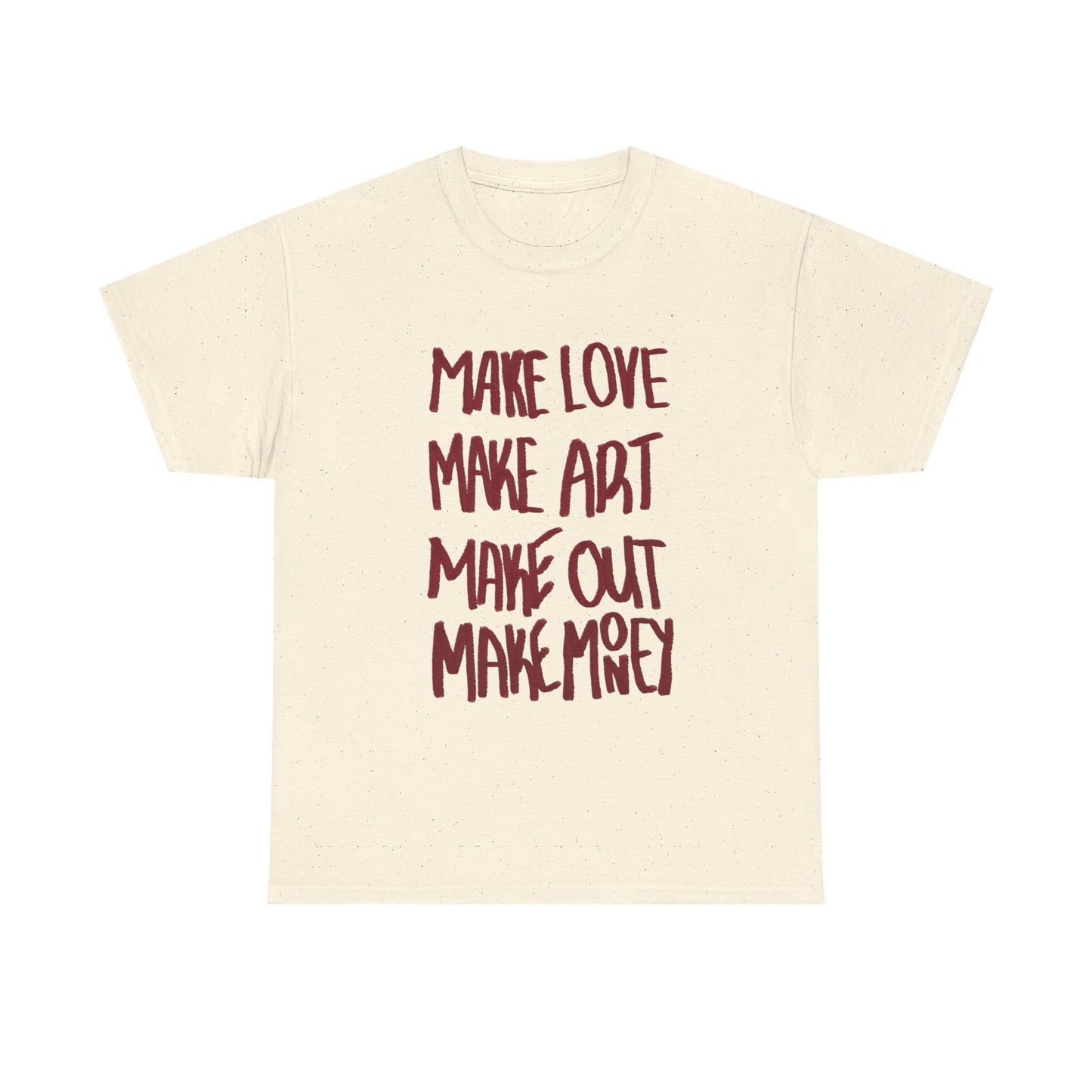 Make Love Make Art Graphic T Shirt NEW ADULT Tee