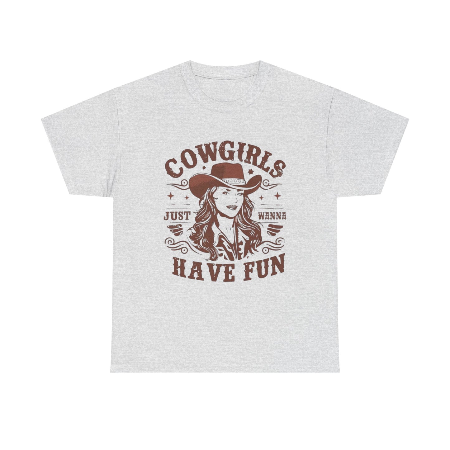 Cowgirls Just Wanna Have Fun Graphic T Shirt Women's Brand New Cotton Tee