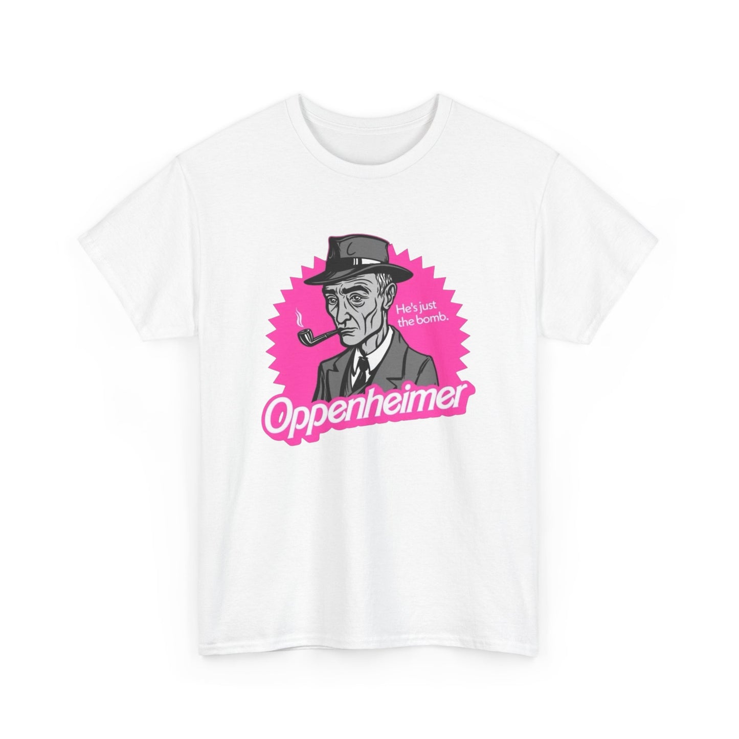 He's The Bomb Oppenheimer Graphic T Shirt Unisex Heavy Cotton Tee