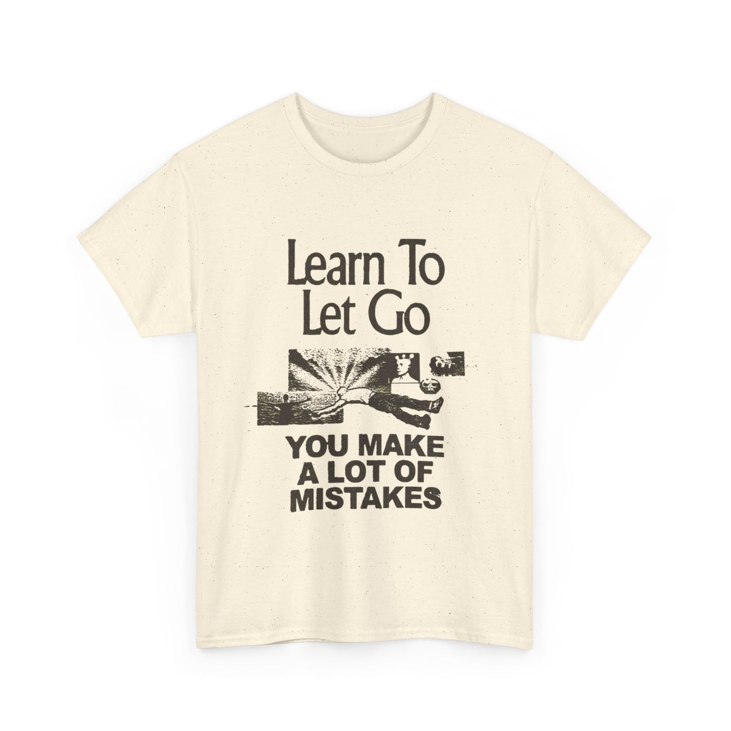 Learn To Let Go Graphic T Shirt Unisex Gift New AMERICAN VINTAGE