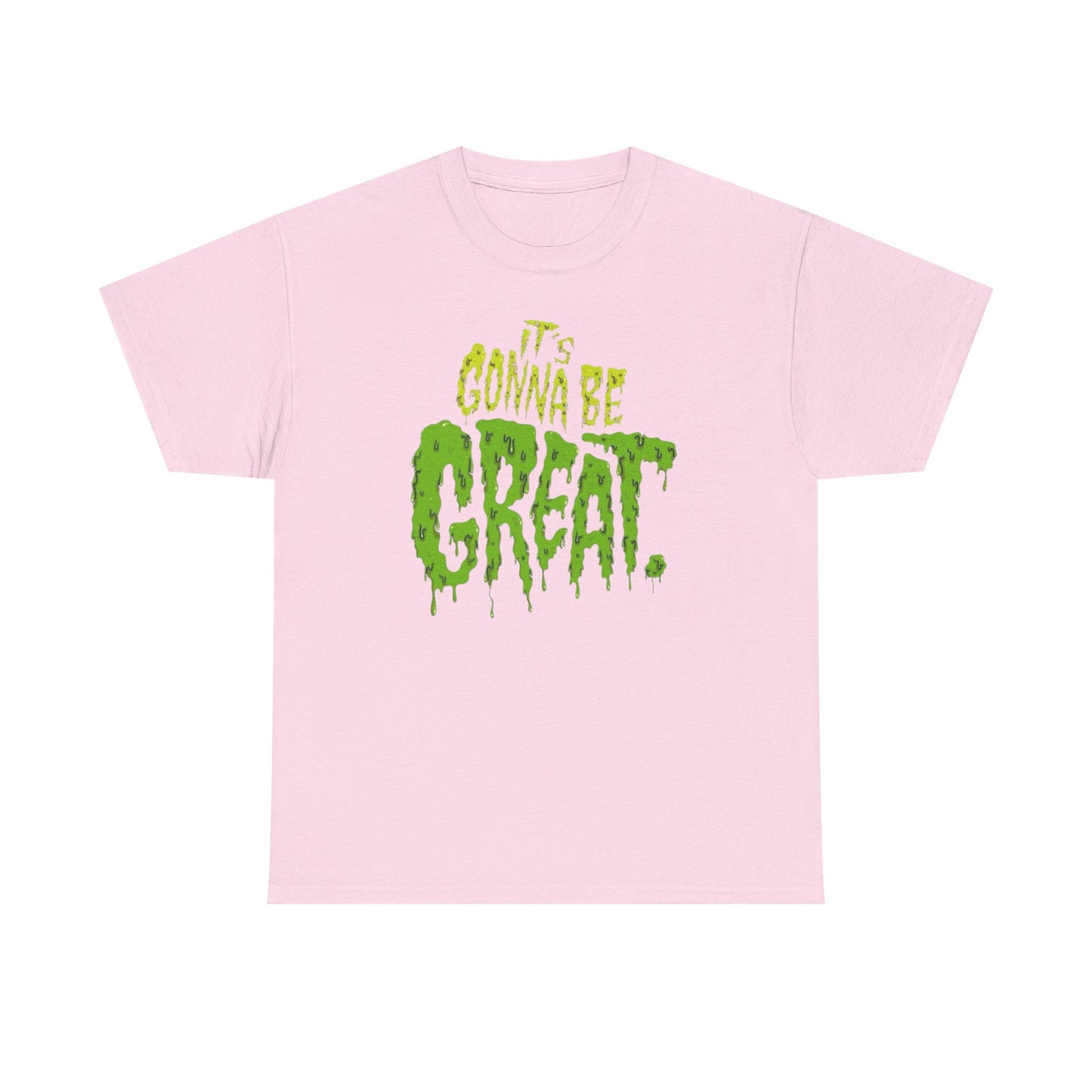 It's Gonna Be Great Creepy Graphic T-Shirt Unisex Heavy Cotton Tee
