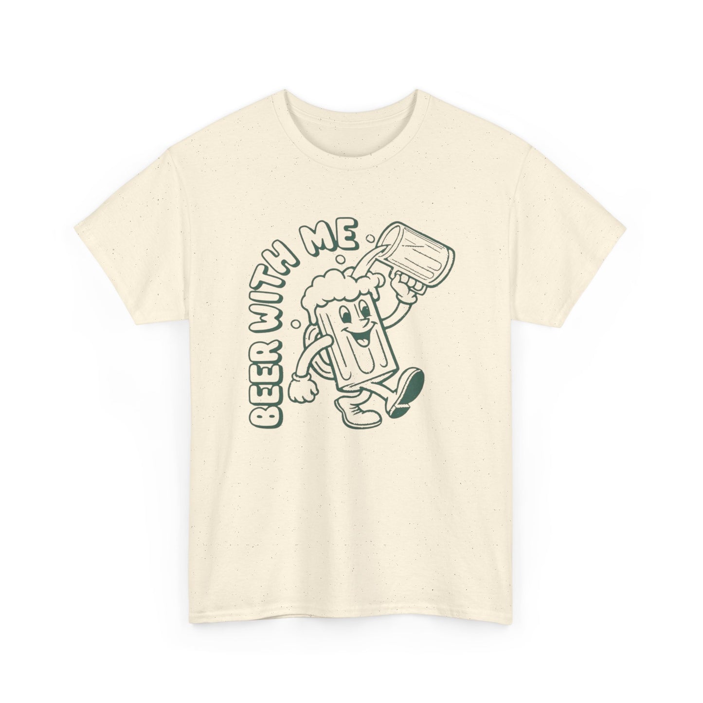 Beer With Me Graphic T Shirt ADULT NEW