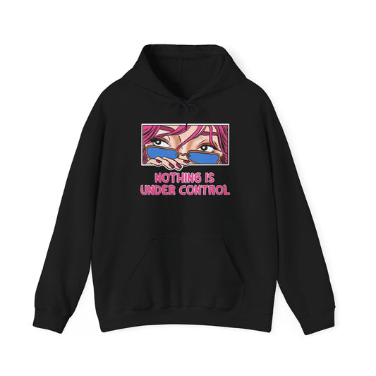 Nothing Is Under Control Retro Graphic Hoodie Unisex Heavy Hooded Sweatshirt