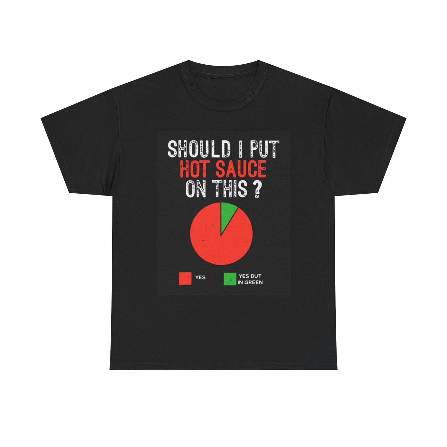 Hot Sauce Graphic T Shirt Funny Foodie Jokes  Unisex Heavy Cotton Tee
