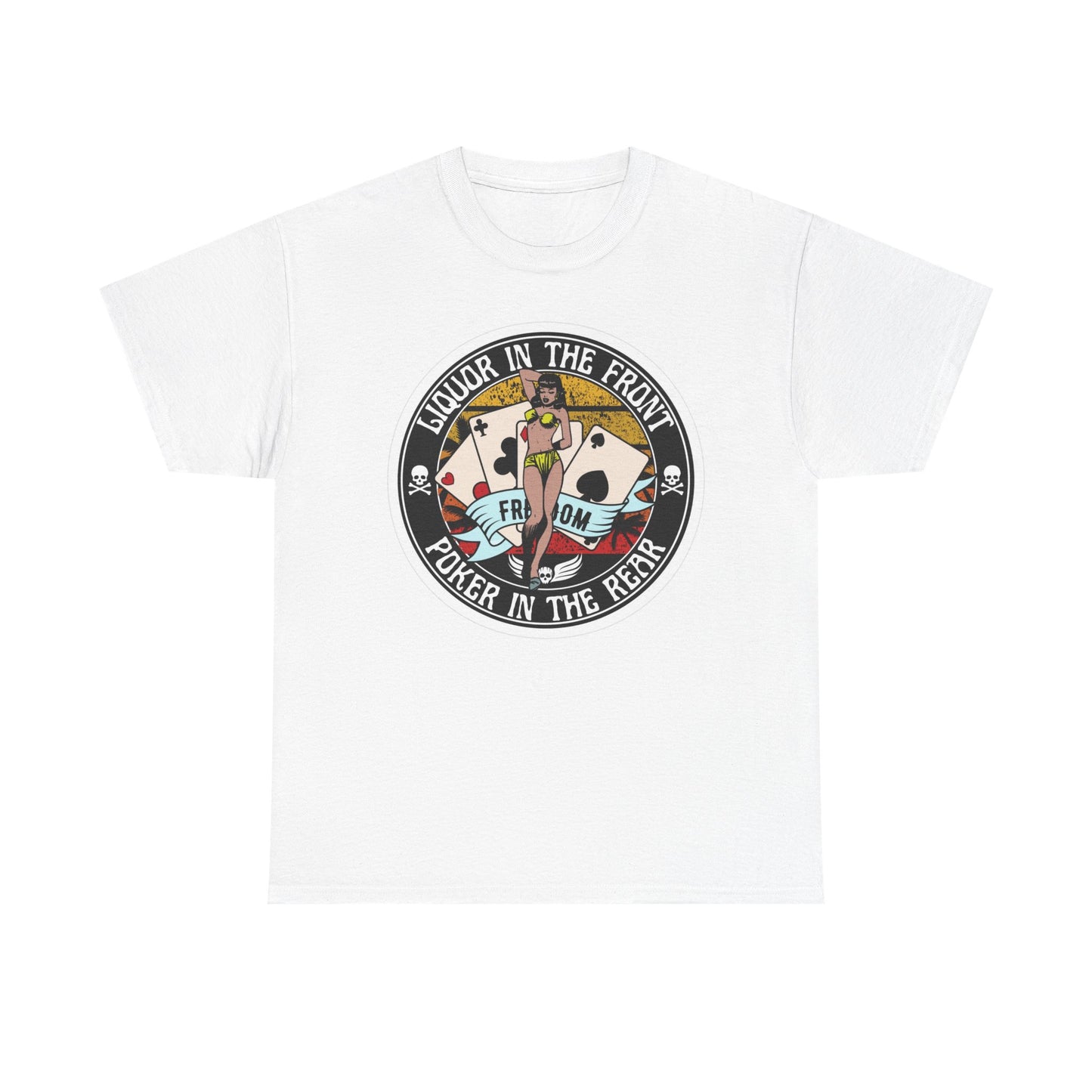 Liquor In The Front Poker In The Rear Graphic T Shirt Women's BRAND NEW  Cotton