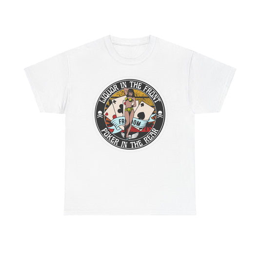Liquor In The Front Poker In The Rear Graphic T Shirt Women's BRAND NEW  Cotton