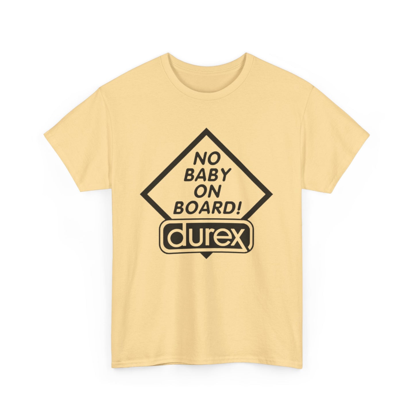 No Baby On Board Funny Graphic T Shirt ALL SIZES Tee Unisex Heavy Cotton