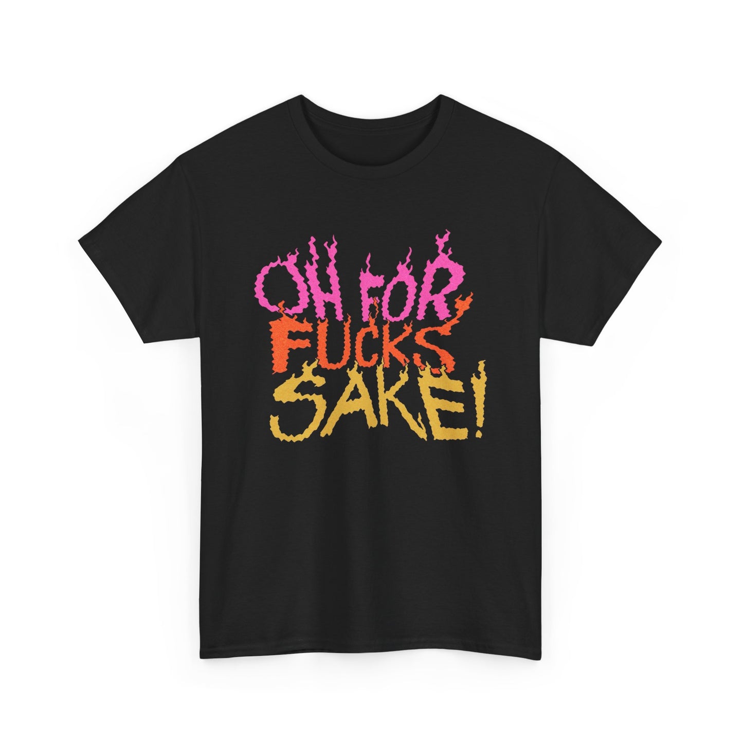 Oh For Fricks Sake Funny Graphic T Shirt NEW ADULT TEE