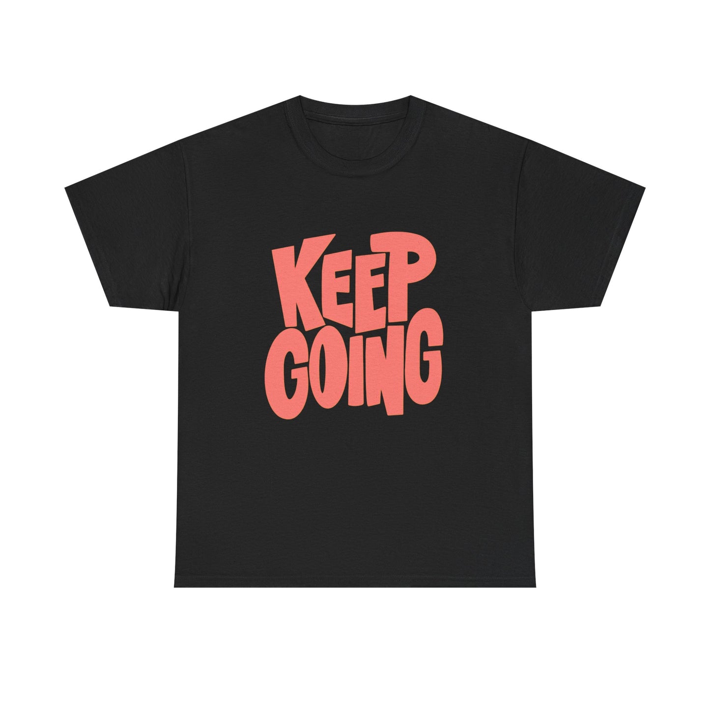 Keep Going Graphic T Shirt NEW ADULT Tee