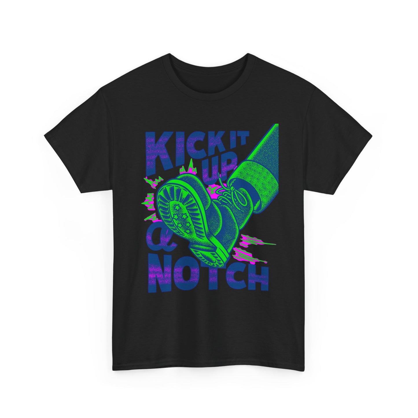 Kick It Up A Notch Graphic T-Shirt Unisex Heavy Cotton Tee Gift