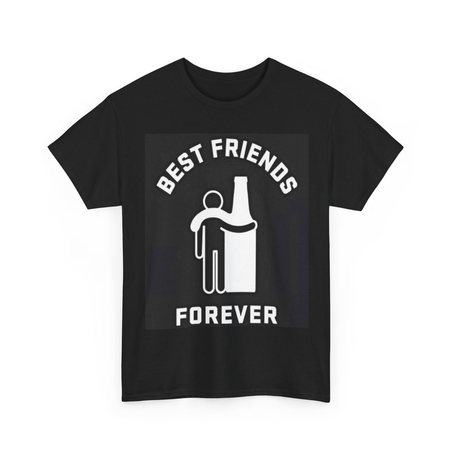 Best Friends Forever Beer Tshirt Funny Graphic Unisex Heavy Cotton Tee
