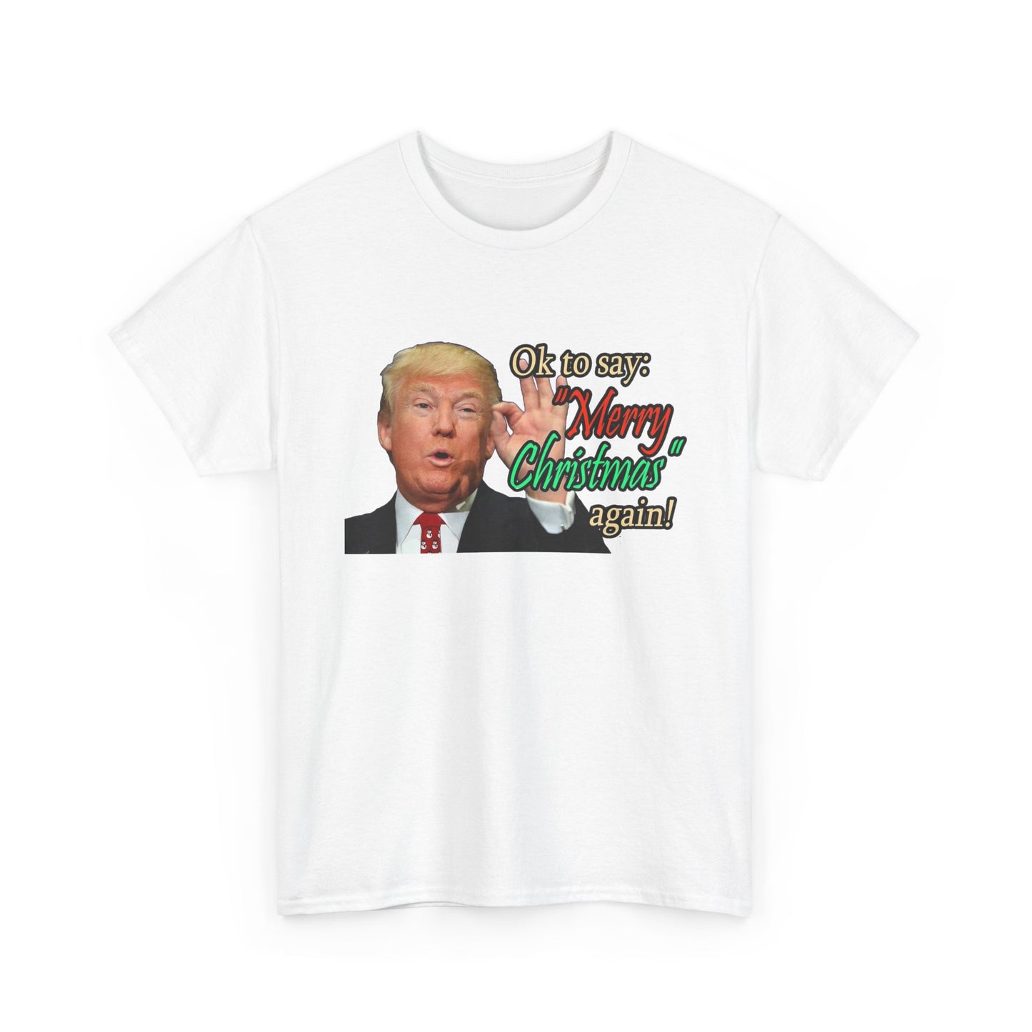 Trump Merry Christmas T Shirt Funny Holidays Graphic Unisex Heavy Cotton Tee 2