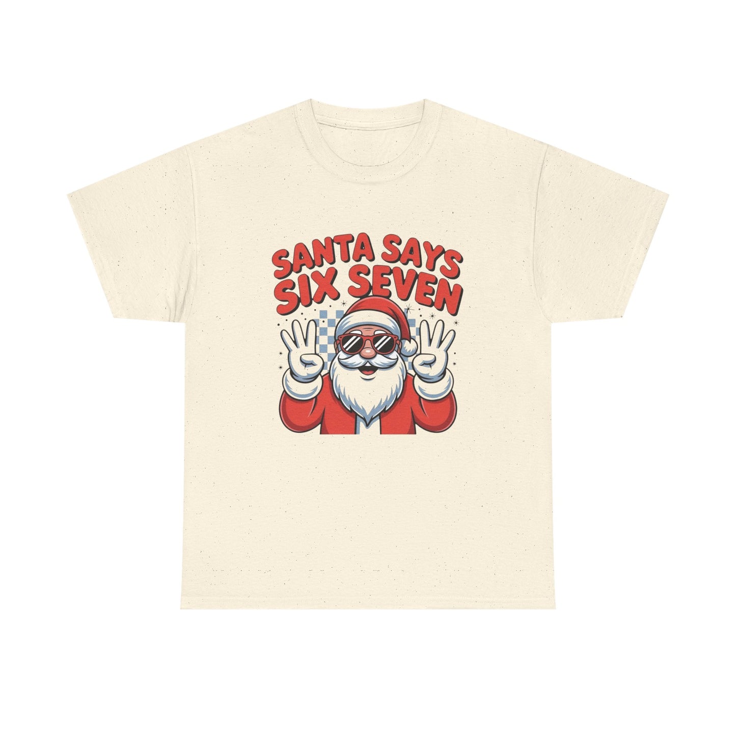 Santa Says 6 7 Funny Kids Christmas Graphic T Shirt NEW ADULT Tee