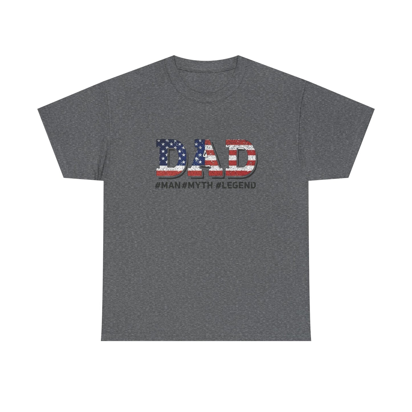 Dad Man Myth Legend USA Graphic T Shirt NEW ADULT Unisex Heavy Cotton Tee