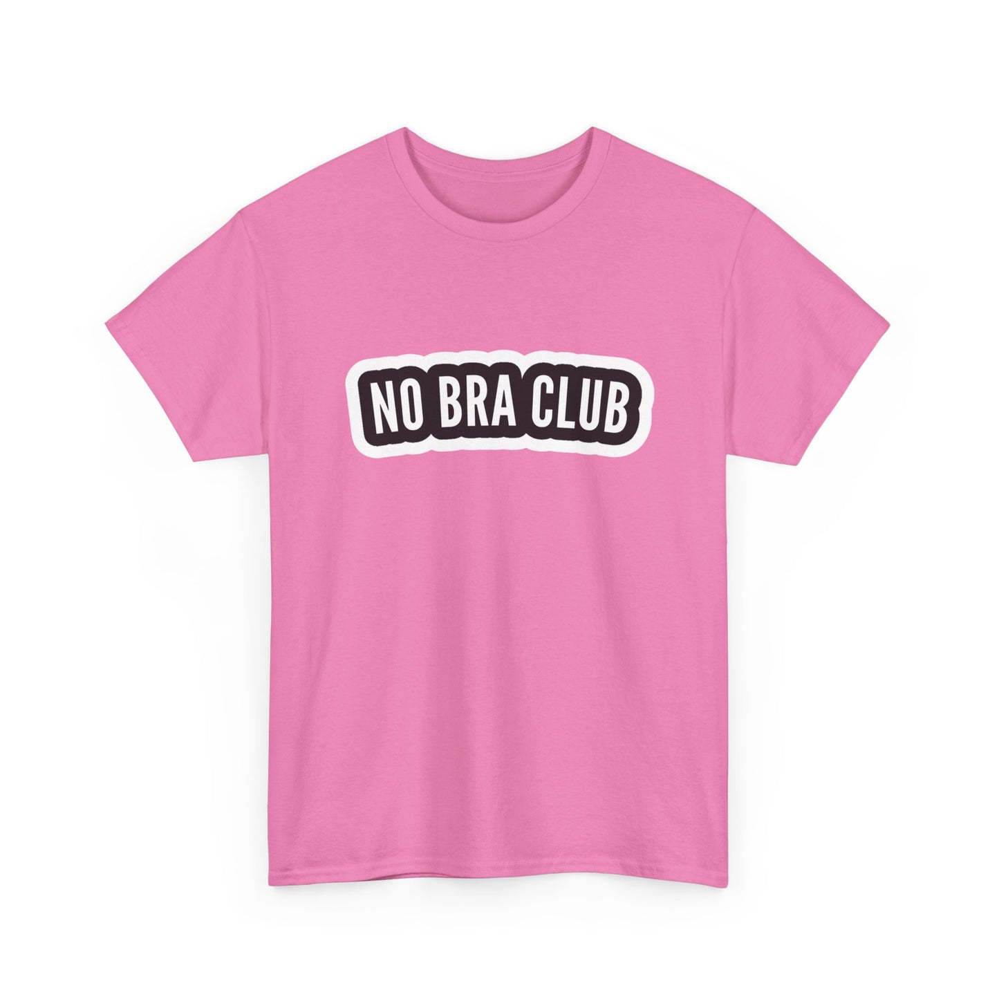 No Bra Club Funny Women's T Shirt Graphic Unisex Heavy Cotton Tee NEW GIFT