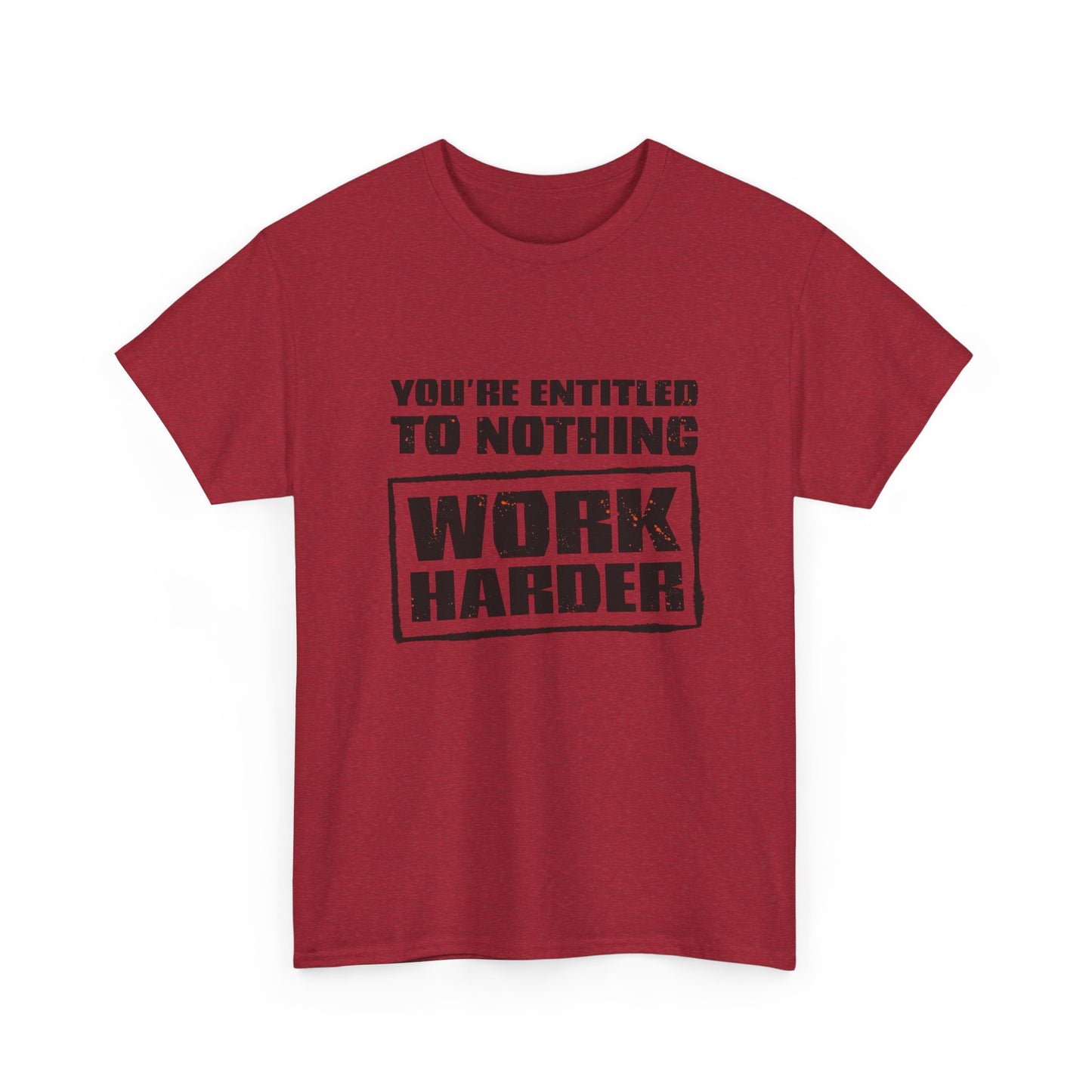 Work Harder Graphic T Shirt Unisex Heavy Cotton Tee
