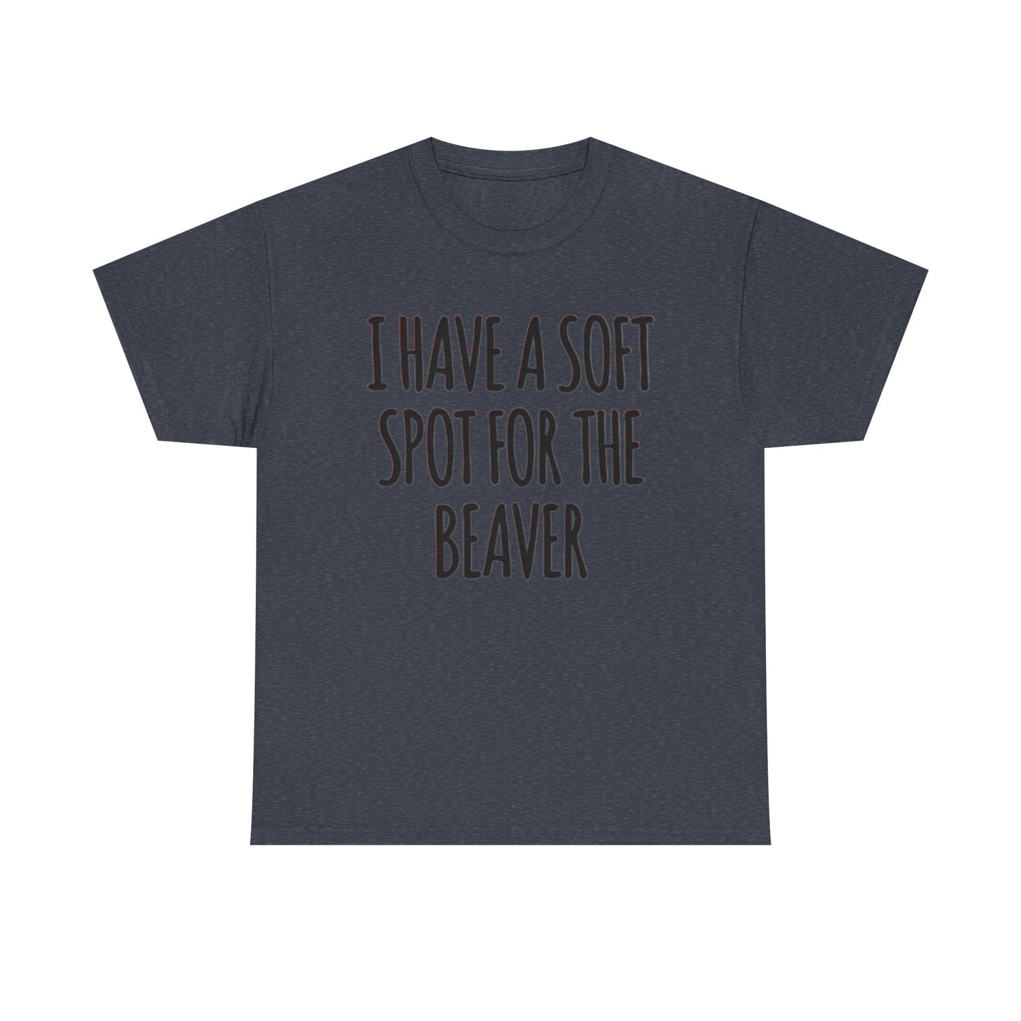 Soft Spot For The Beaver T Shirt Funny Sex Graphic Jokes Unisex Heavy Cotton Tee