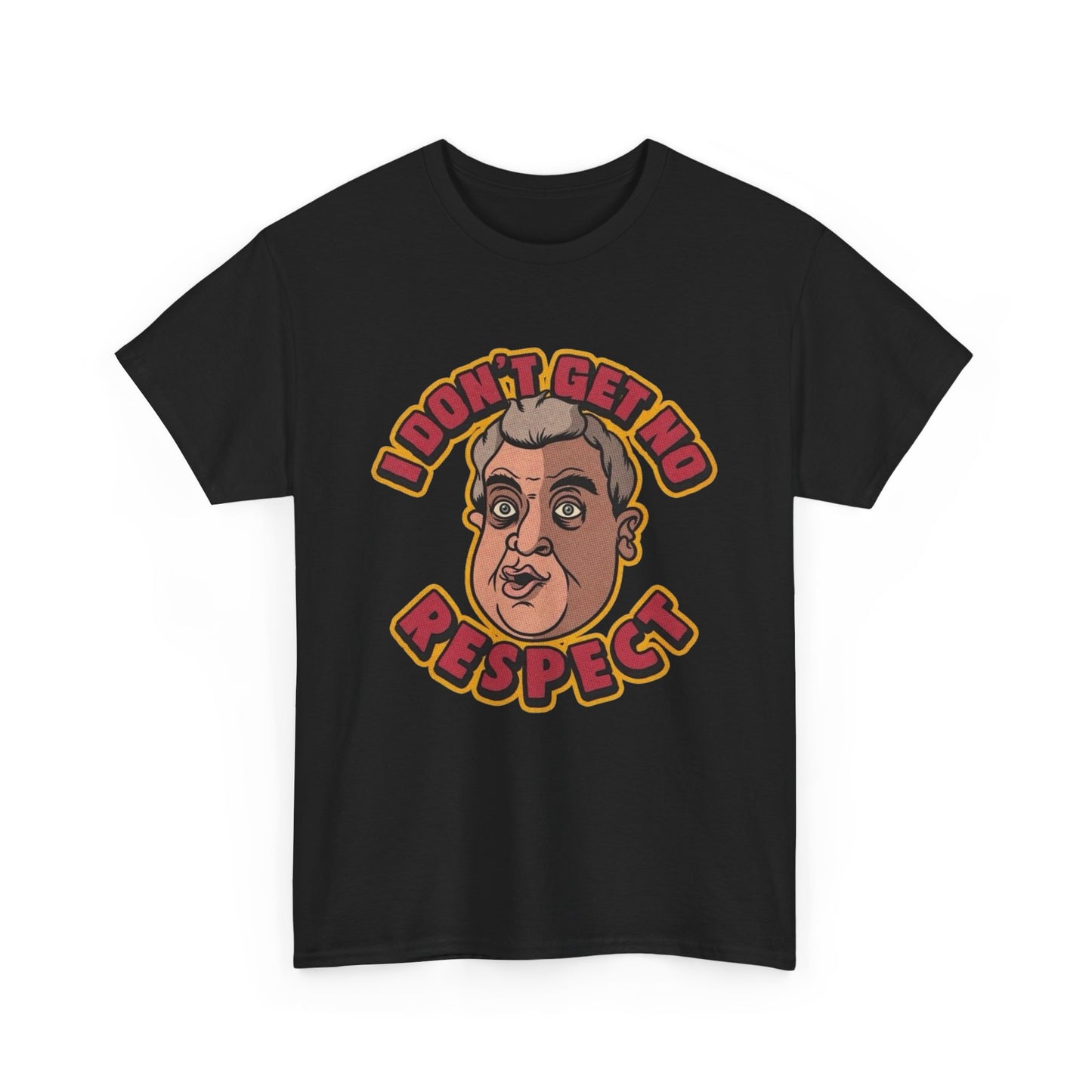 I Don't Get No Respect Rodney Dangerfield Vintage Graphic T Shirt Heavy Cotton