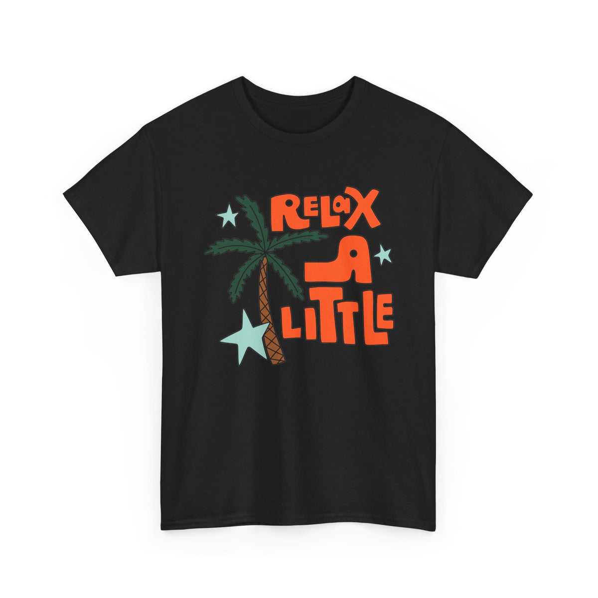 Relax A Little Graphic T Shirt Men's Travel Outdoors Heavy Cotton Tee