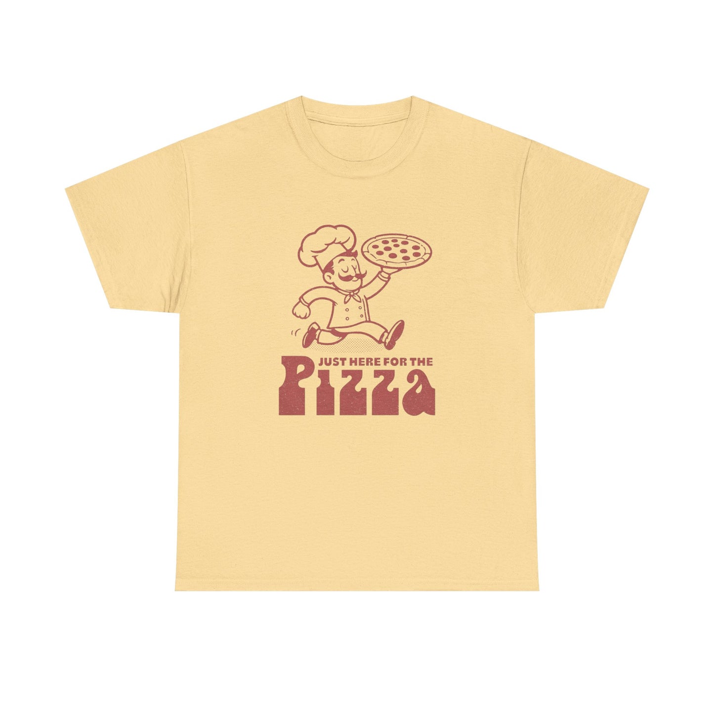 Just Here For The Pizza Graphic T Shirt Unisex Heavy Cotton Tee