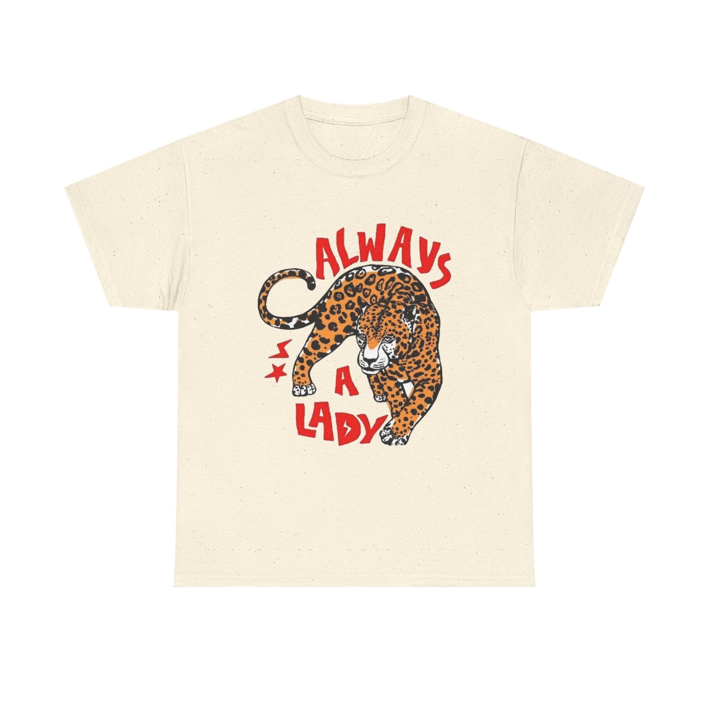 Always A Lady Cheetah Retro Graphic T Shirt Regular Men's Heavy Cotton Tee