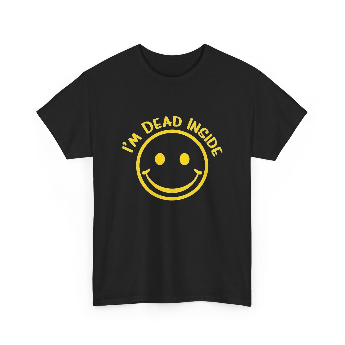 I'm Dead Inside Funny Graphic T Shirt NEW Unisex Heavy Cotton Tee