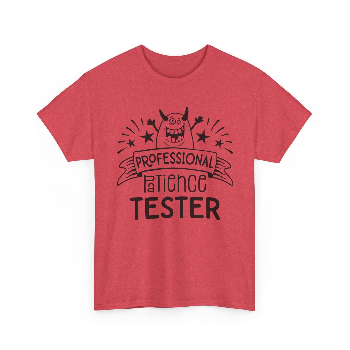 Professional Patience Tester Funny Graphic T Shirt Unisex Heavy Cotton Tee