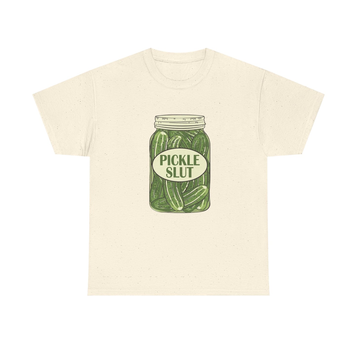 Pickle Slut Funny Jokes Graphic T Shirt New Unisex Heavy Cotton Tee