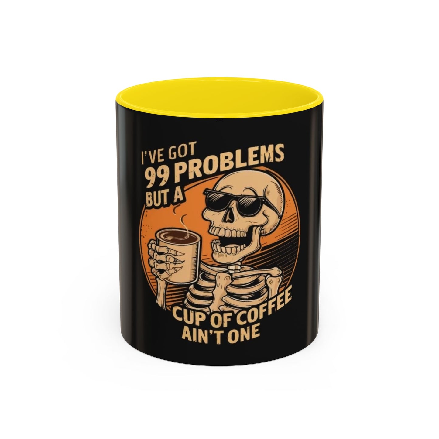 99 Problems But Coffee Aint One Coffee Mug Cup Breakfast
