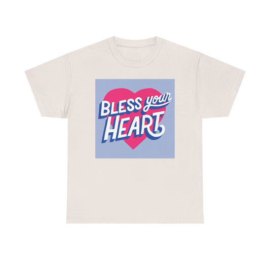 Bless Your Heart Funny Southern T Shirt Jokes Hearts Unisex Heavy Cotton Tee